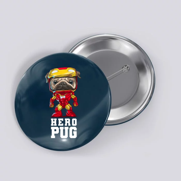 Hero Iron Pug Funny Spoof Button