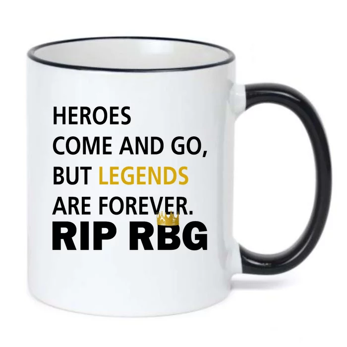 Heroes Come And Go Legends Are Forever RIP RBG Black Color Changing Mug