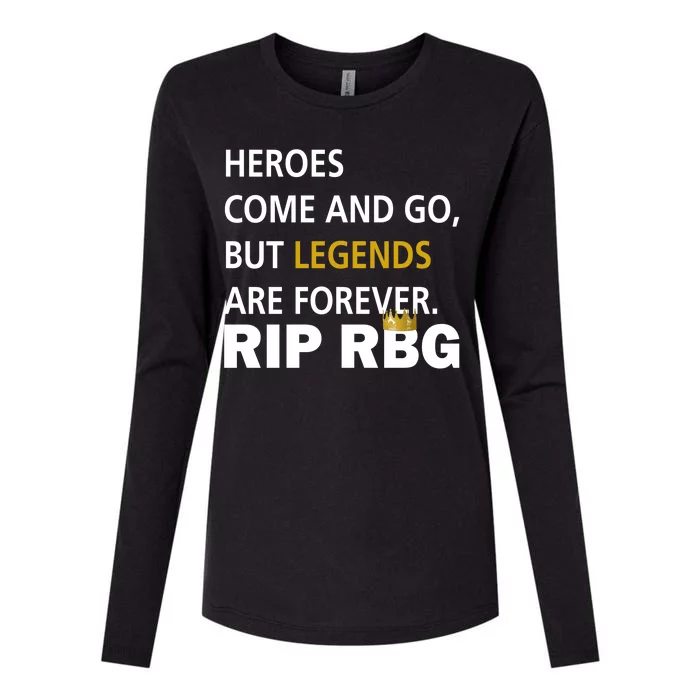 Heroes Come And Go Legends Are Forever RIP RBG Womens Cotton Relaxed Long Sleeve T-Shirt