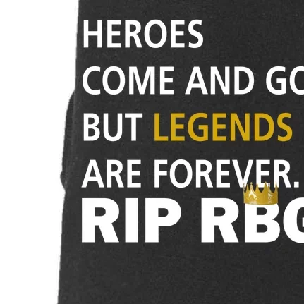 Heroes Come And Go Legends Are Forever RIP RBG Doggie 3-End Fleece Hoodie