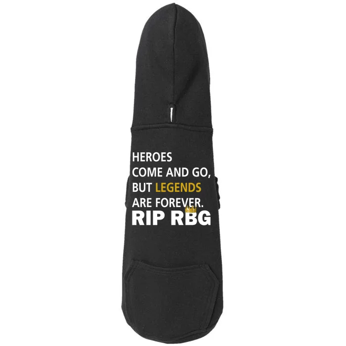 Heroes Come And Go Legends Are Forever RIP RBG Doggie 3-End Fleece Hoodie