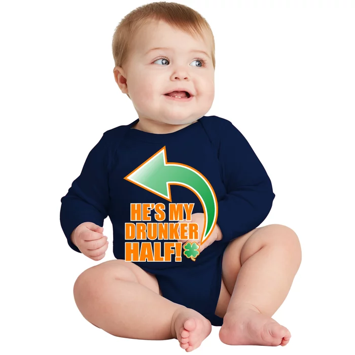 He's My Drunker Half Funny St. Patrick's Day Drinking Baby Long Sleeve Bodysuit