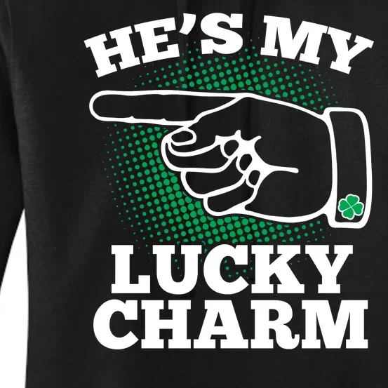 He's My Lucky Charm St Patrick's Day Matching Couples Women's Pullover Hoodie