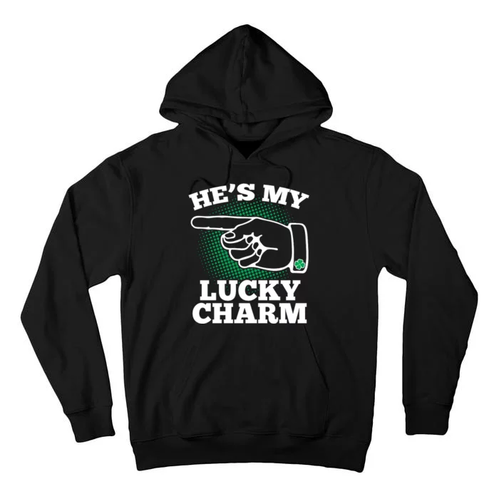 He's My Lucky Charm St Patrick's Day Matching Couples Tall Hoodie