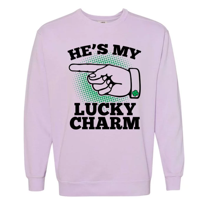 He's My Lucky Charm St Patrick's Day Matching Couples Garment-Dyed Sweatshirt