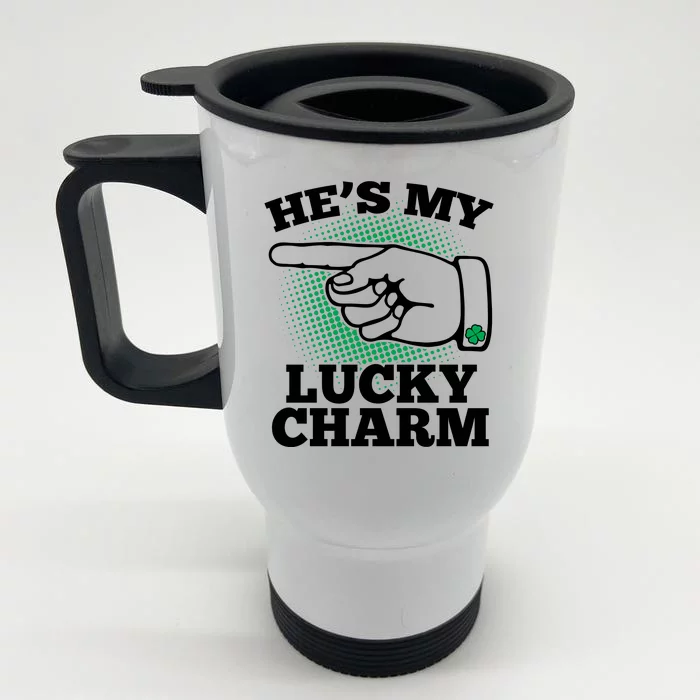 He's My Lucky Charm St Patrick's Day Matching Couples Front & Back Stainless Steel Travel Mug