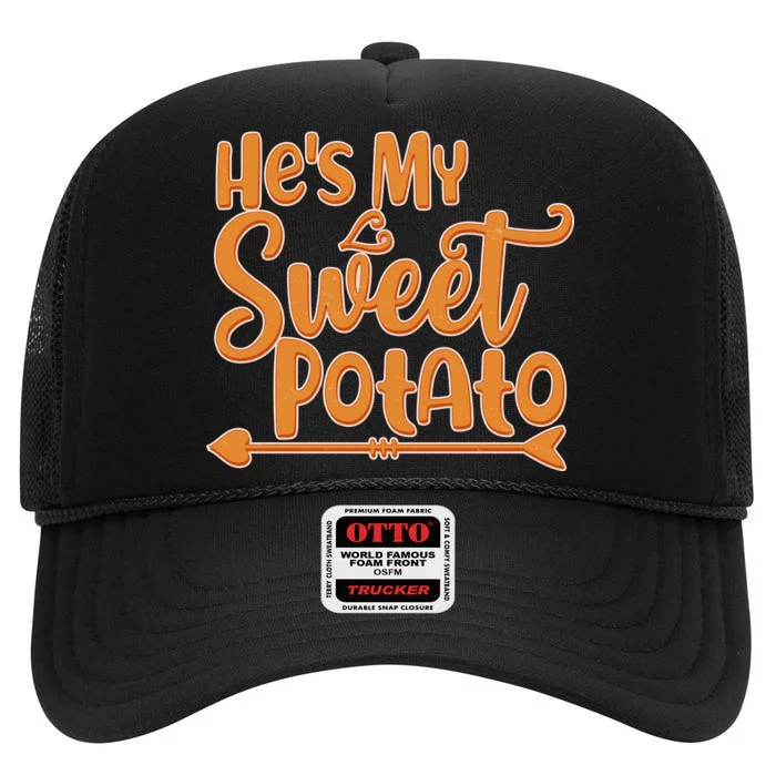 He's My Sweet Potato High Crown Mesh Trucker Hat