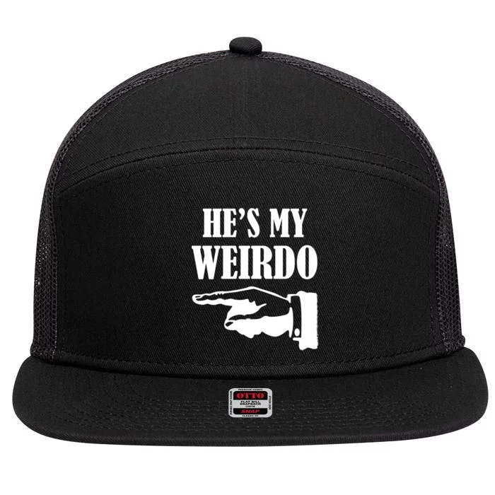 He's My Weirdo 7 Panel Mesh Trucker Snapback Hat