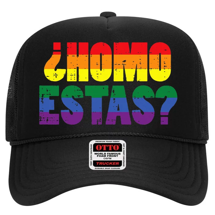 Homo Estas Spanish Mexican Funny Pride Ally Month High Crown Mesh Trucker Hat