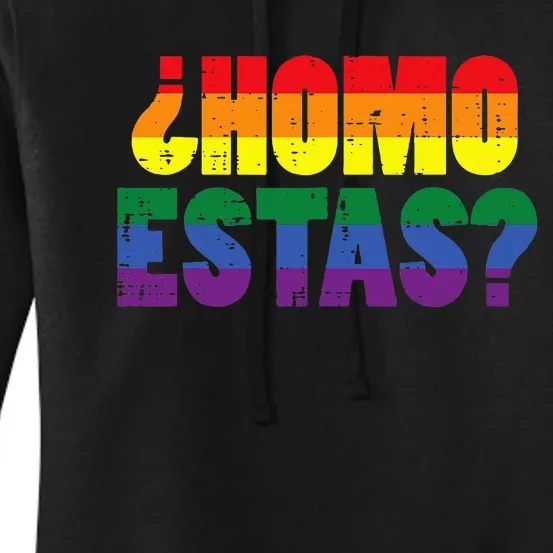 Homo Estas Spanish Mexican Funny Pride Ally Month Women's Pullover Hoodie