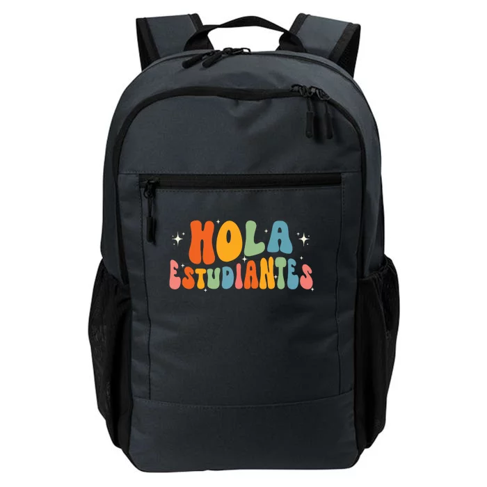 Hola Estudiantes Spanish Teacher Maestra Back To School Daily Commute Backpack