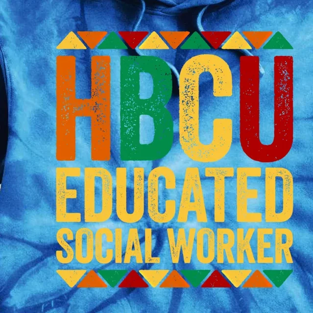 Hbcu Educated Social Worker Gift Historical Black Gift Tie Dye Hoodie