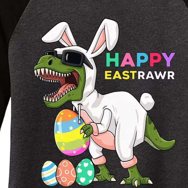 Happy Eastrawr T Rex Easter Bunny Dinosaur Eggs Women's Tri-Blend 3/4-Sleeve Raglan Shirt