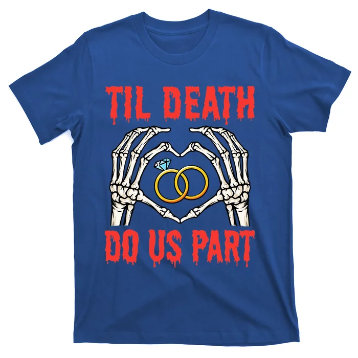 Halloween Engagement Til Death Do Us Part T-Shirt