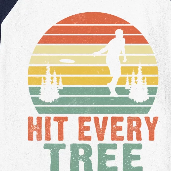 Hit Every Tree Funny Frisbee Meaningful Gift Baseball Sleeve Shirt