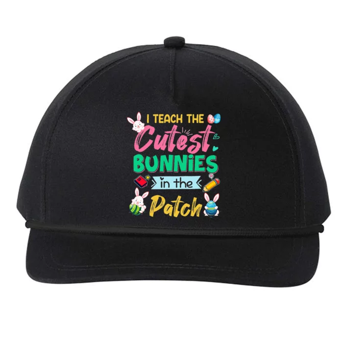 Happy Easter Teacher I Teach The Cutest Bunnies In The Patch Snapback Five-Panel Rope Hat