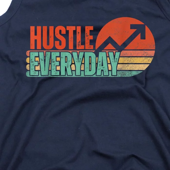 Hustle Everyday Work Hard Successful Entrepreneur Tank Top