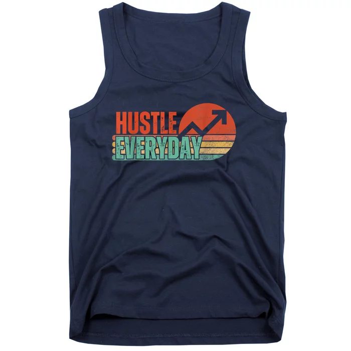 Hustle Everyday Work Hard Successful Entrepreneur Tank Top