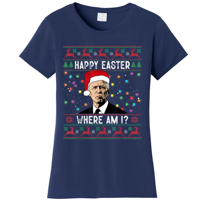 Happy Easter Where Am I Funny Joe Biden Santa Ugly Christmas Women's T-Shirt