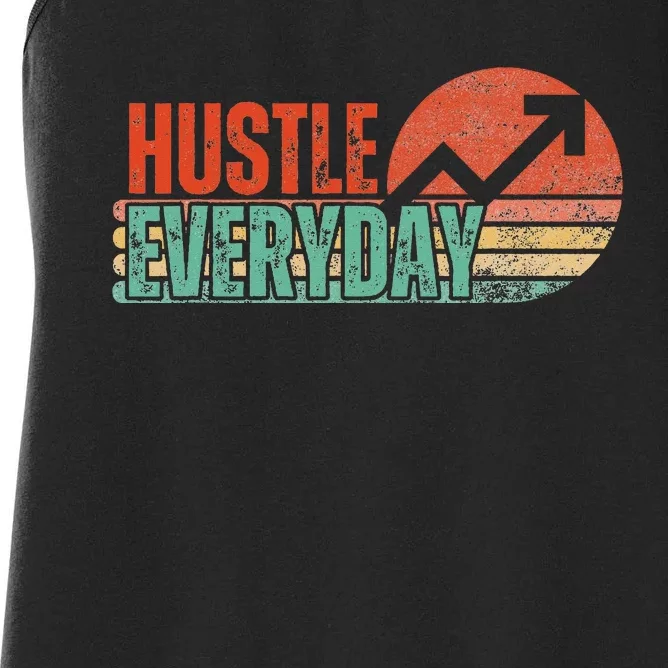 Hustle Everyday Work Hard Successful Entrepreneur Women's Racerback Tank