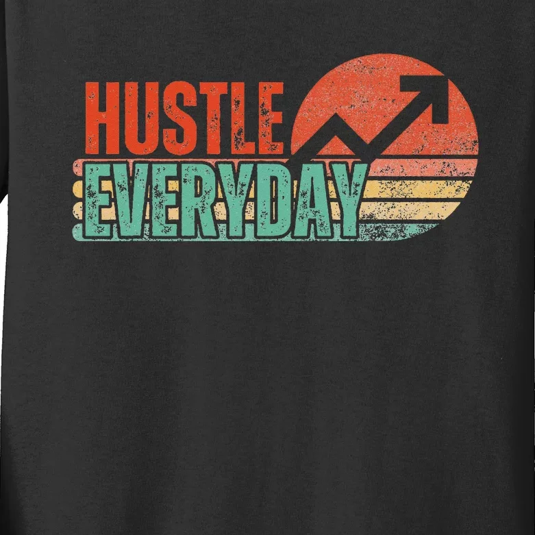 Hustle Everyday Work Hard Successful Entrepreneur Kids Long Sleeve Shirt