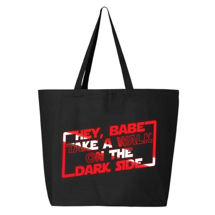 Hey Babe Take A Walk On The Dark Side 25L Jumbo Tote