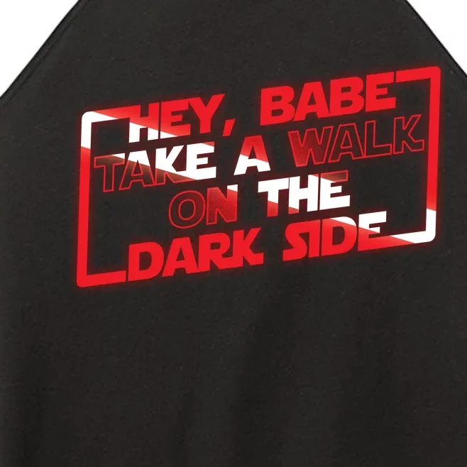 Hey Babe Take A Walk On The Dark Side Women’s Perfect Tri Rocker Tank