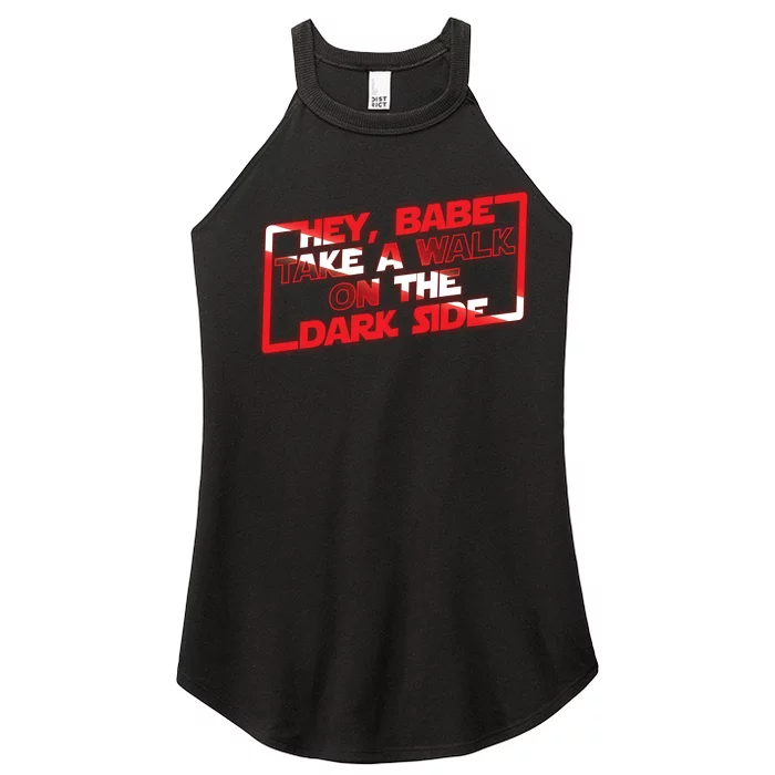 Hey Babe Take A Walk On The Dark Side Women’s Perfect Tri Rocker Tank