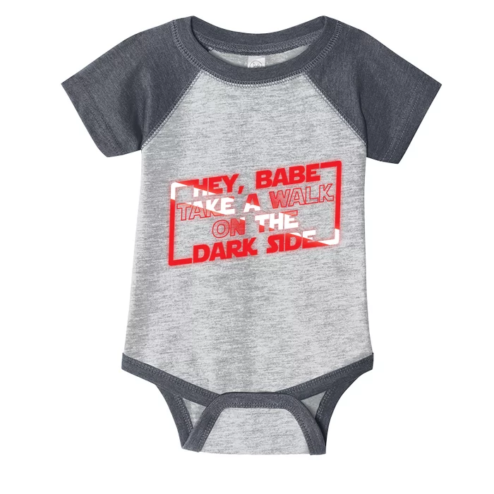 Hey Babe Take A Walk On The Dark Side Infant Baby Jersey Bodysuit