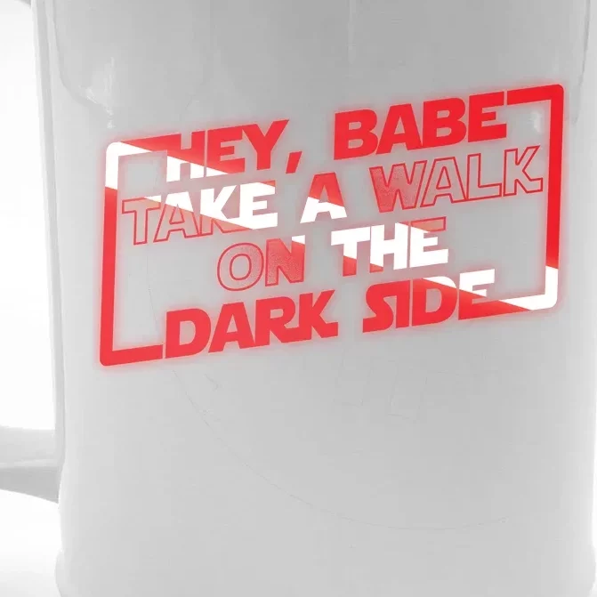 Hey Babe Take A Walk On The Dark Side Front & Back Beer Stein