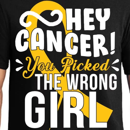 Hey Cancer You Picked The Wrong Girl Pajama Set