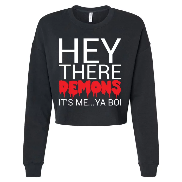 Hey There Demons It's Me Ya Bo! Cropped Pullover Crew