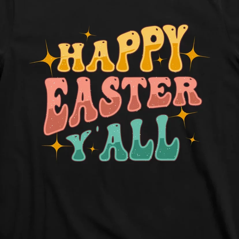 Happy Easter Y_all T-Shirt