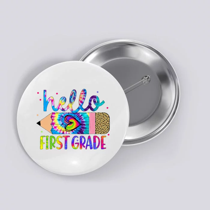 Hello First 1st Grade Back To School Teachers Button