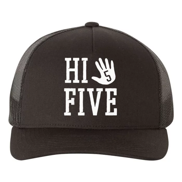 Hi Five 5 Years Old 5th Birthday Yupoong Adult 5-Panel Trucker Hat