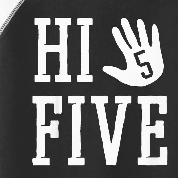 Hi Five 5 Years Old 5th Birthday Toddler Fine Jersey T-Shirt