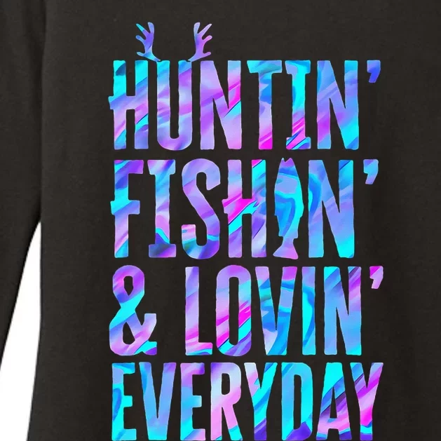 Huntin' Fishin' and Lovin' Everyday Hunting Fishing Loving Womens CVC Long Sleeve Shirt