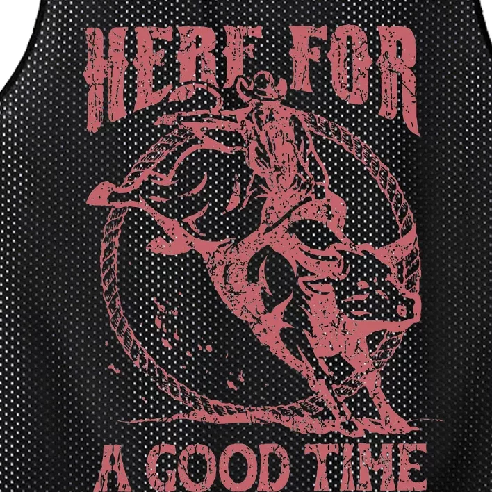 Here For A Good Time Cowboy Cowgirl Western Country Music Mesh Reversible Basketball Jersey Tank