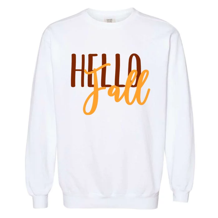 Hello Fall Autumn Lover Garment-Dyed Sweatshirt