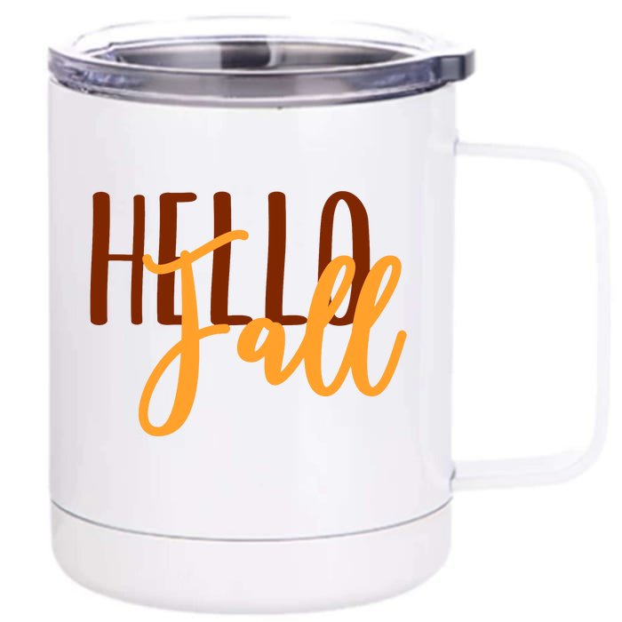 Hello Fall Autumn Lover Front & Back 12oz Stainless Steel Tumbler Cup