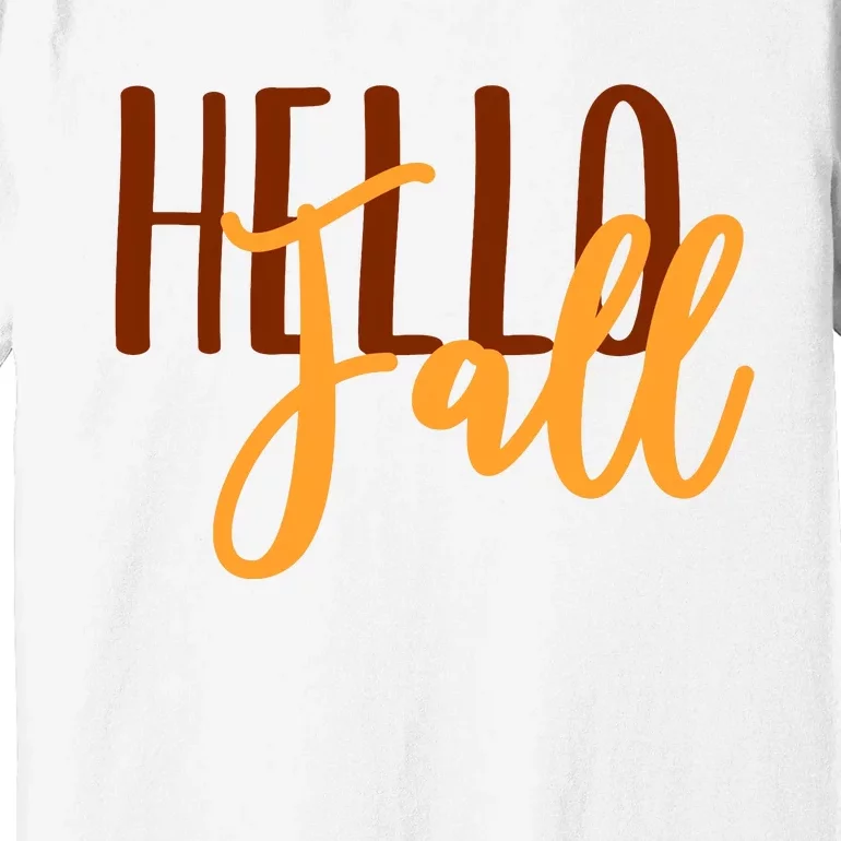 Hello Fall Autumn Lover Premium T-Shirt