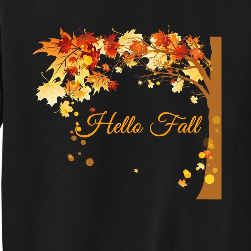 Hello Fall Autumn Halloween Leaves Foliage Tall Sweatshirt