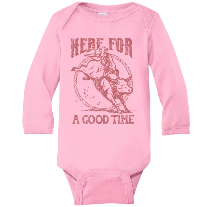 Here For A Good Time Cowboy Cowgirl Western Country Music Baby Long Sleeve Bodysuit