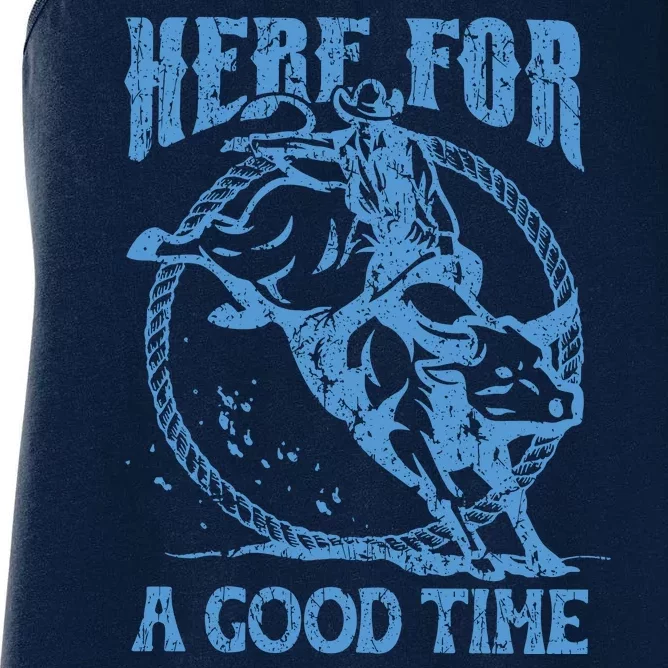 Here For A Good Time Rodeo Country Music Women's Racerback Tank