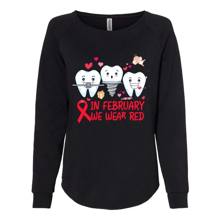 Heart Failure Awareness Happy Valentines Day Dental Dentist Gift Womens California Wash Sweatshirt