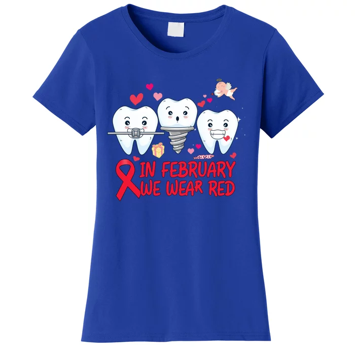 Heart Failure Awareness Happy Valentines Day Dental Dentist Gift Women's T-Shirt