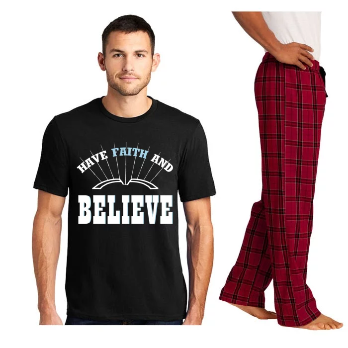 Have Faith And Believe Positive Quote Meme Gift Pajama Set