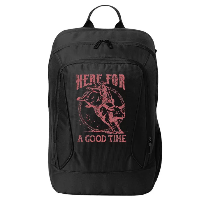 Here For A Good Time Cowboy Cowgirl Western Country Music City Backpack