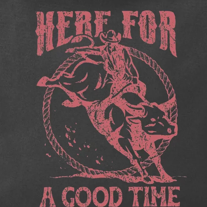 Here For A Good Time Cowboy Cowgirl Western Country Music Zip Tote Bag