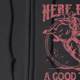 Here For A Good Time Cowboy Cowgirl Western Country Music Full Zip Hoodie